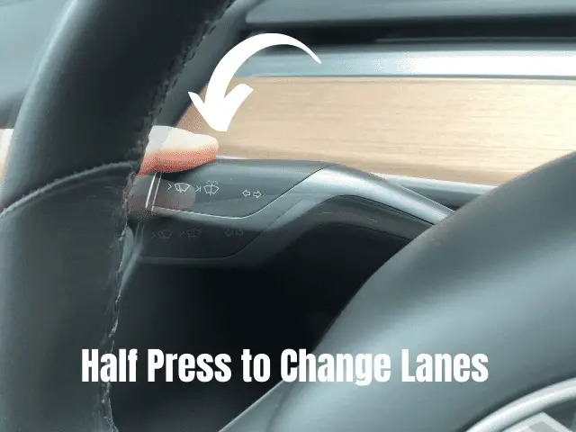 Press Turn Signal Halfway to Change Lanes
