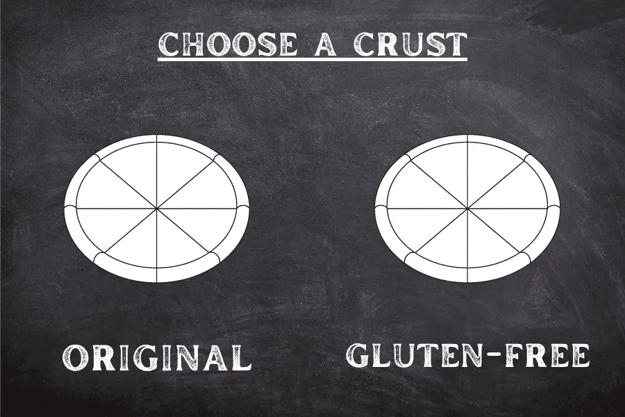 Original or Gluten Free Crust